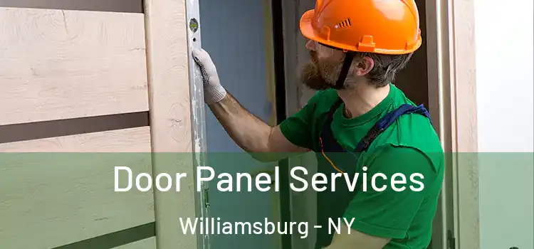 Door Panel Services Williamsburg - NY