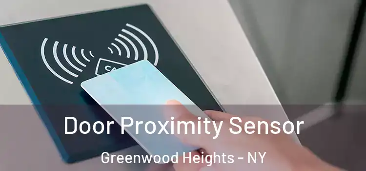  Door Proximity Sensor Greenwood Heights - NY