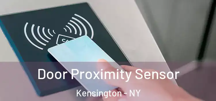 Door Proximity Sensor Kensington - NY