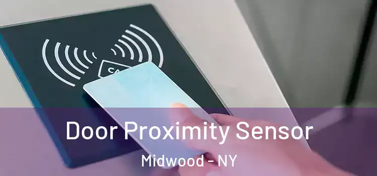 Door Proximity Sensor Midwood - NY