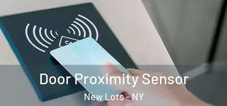 Door Proximity Sensor New Lots - NY