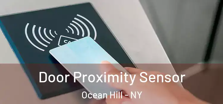 Door Proximity Sensor Ocean Hill - NY