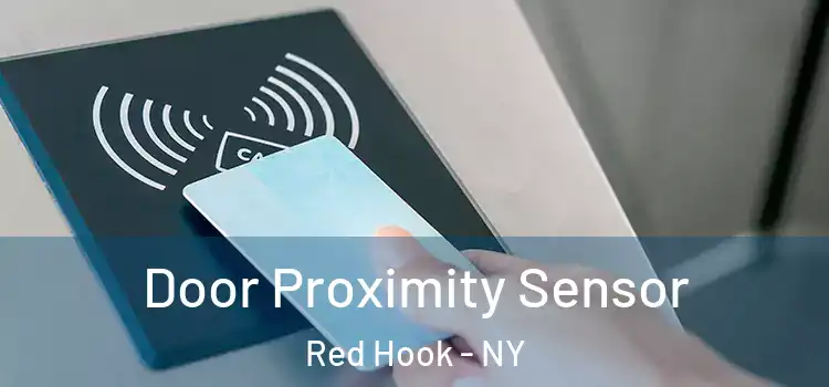 Door Proximity Sensor Red Hook - NY