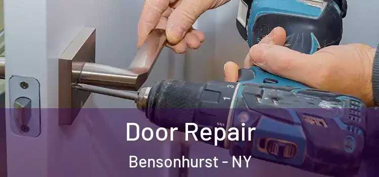Door Repair Bensonhurst - NY