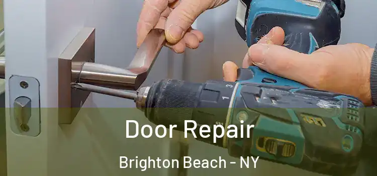 Door Repair Brighton Beach - NY