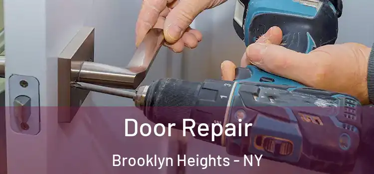  Door Repair Brooklyn Heights - NY