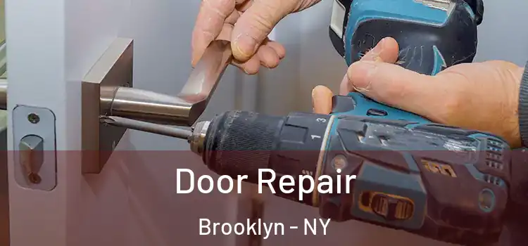  Door Repair Brooklyn - NY