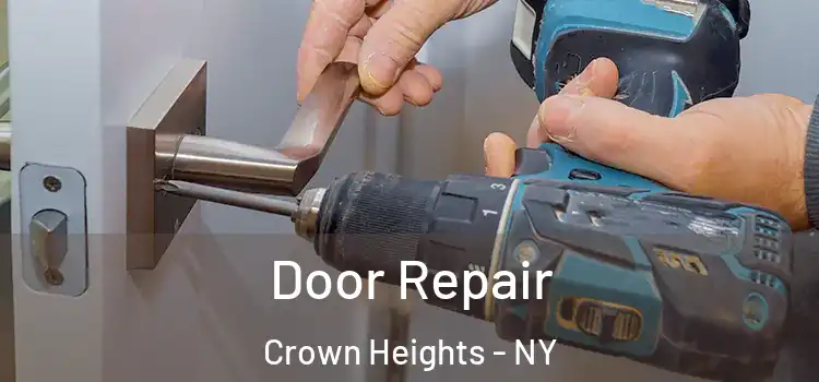 Door Repair Crown Heights - NY