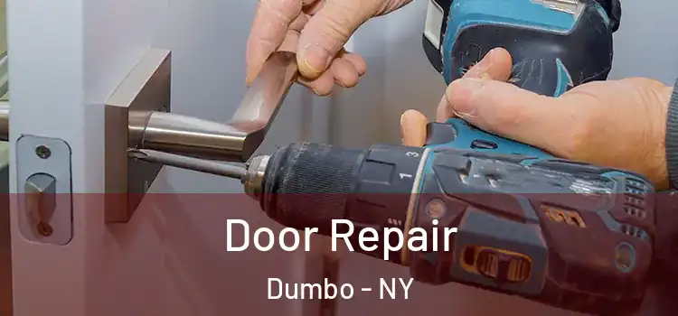 Door Repair Dumbo - NY