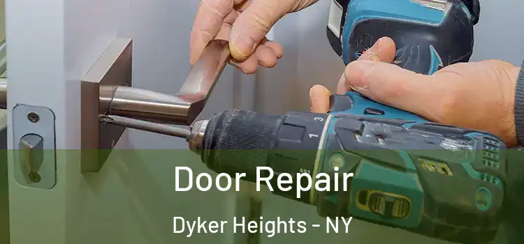 Door Repair Dyker Heights - NY