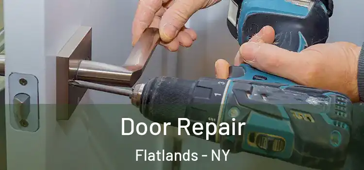 Door Repair Flatlands - NY