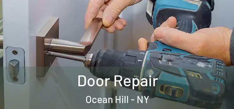Door Repair Ocean Hill - NY