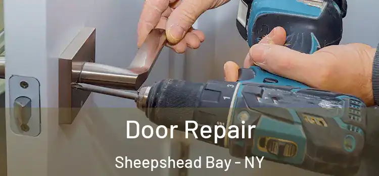 Door Repair Sheepshead Bay - NY