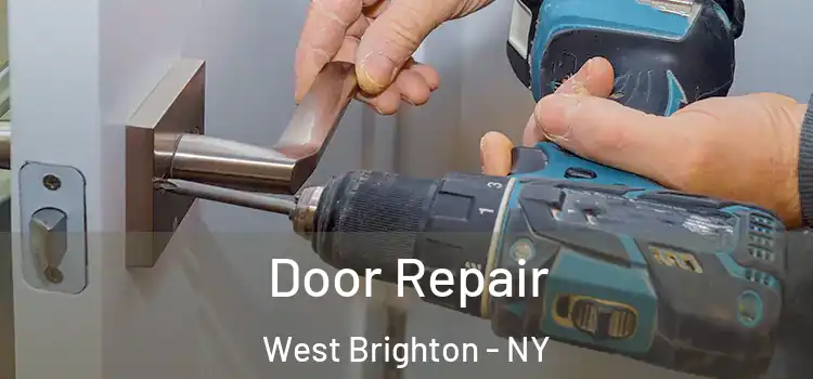 Door Repair West Brighton - NY