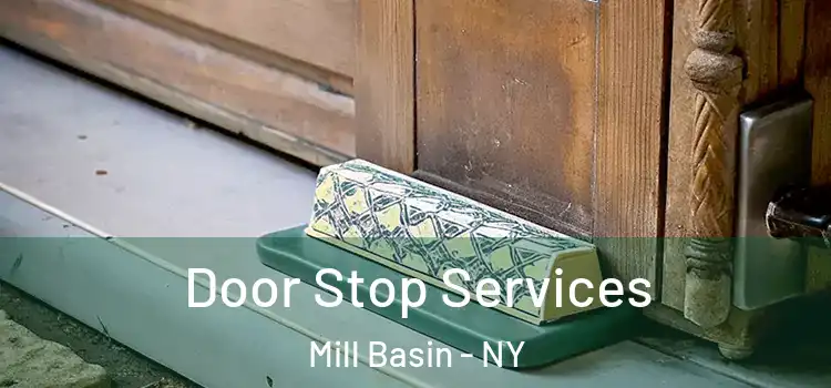 Door Stop Services Mill Basin - NY