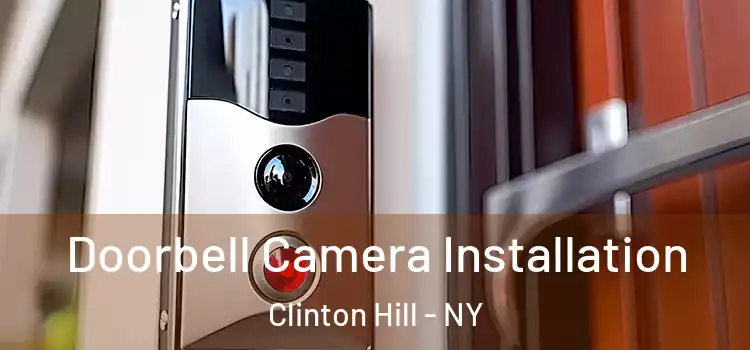  Doorbell Camera Installation Clinton Hill - NY