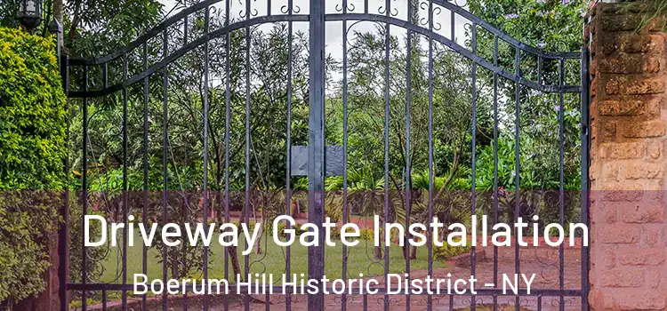 Driveway Gate Installation Boerum Hill Historic District - NY