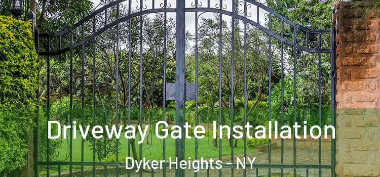 Driveway Gate Installation Dyker Heights - NY
