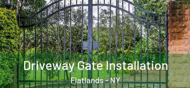  Driveway Gate Installation Flatlands - NY