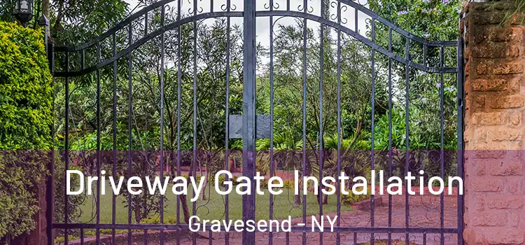 Driveway Gate Installation Gravesend - NY