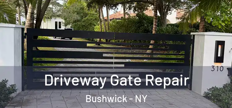  Driveway Gate Repair Bushwick - NY