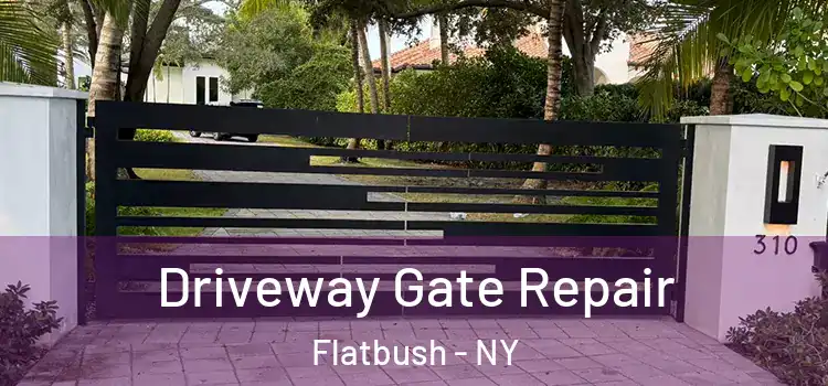 Driveway Gate Repair Flatbush - NY