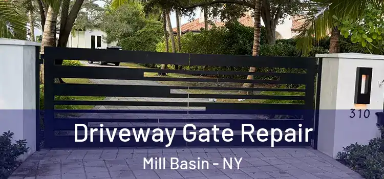 Driveway Gate Repair Mill Basin - NY