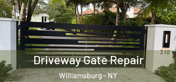 Driveway Gate Repair Williamsburg - NY