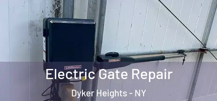 Electric Gate Repair Dyker Heights - NY