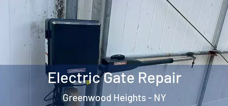 Electric Gate Repair Greenwood Heights - NY