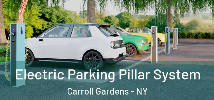 Electric Parking Pillar System Carroll Gardens - NY