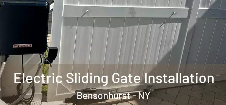  Electric Sliding Gate Installation Bensonhurst - NY