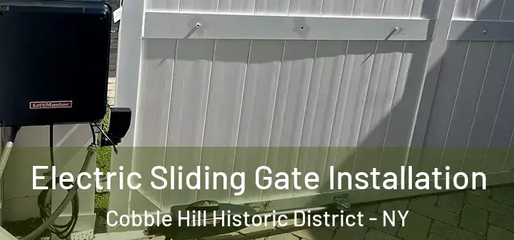 Electric Sliding Gate Installation Cobble Hill Historic District - NY