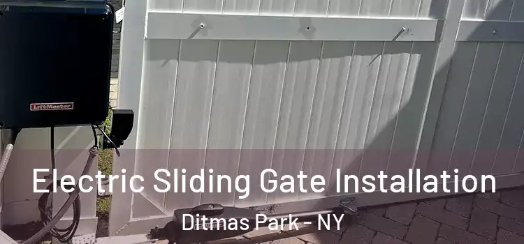 Electric Sliding Gate Installation Ditmas Park - NY