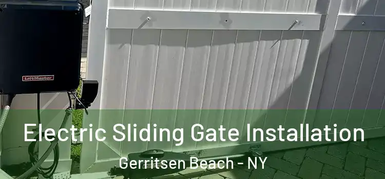 Electric Sliding Gate Installation Gerritsen Beach - NY