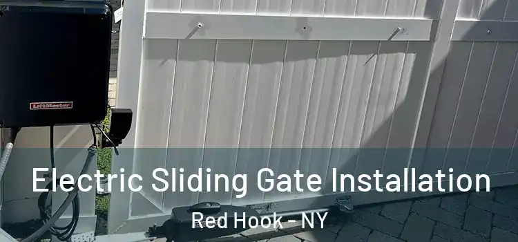 Electric Sliding Gate Installation Red Hook - NY