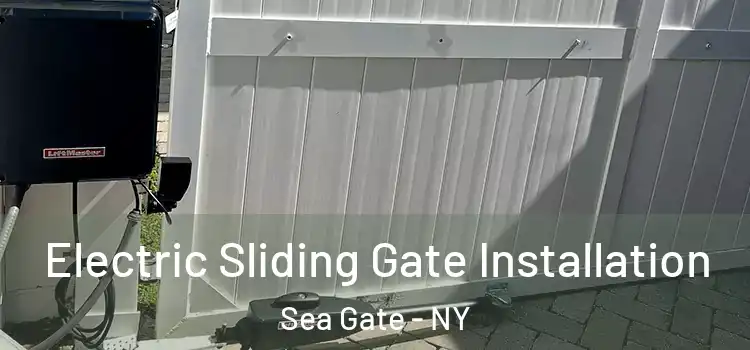  Electric Sliding Gate Installation Sea Gate - NY