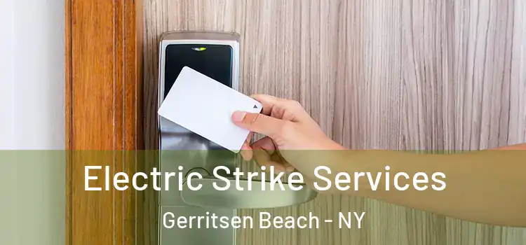 Electric Strike Services Gerritsen Beach - NY