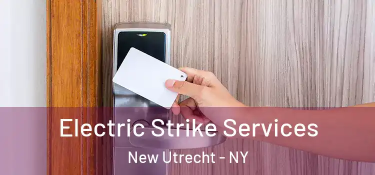  Electric Strike Services New Utrecht - NY