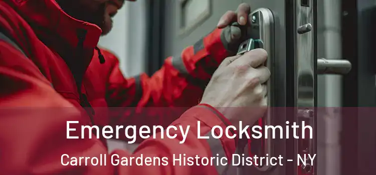 Emergency Locksmith Carroll Gardens Historic District - NY
