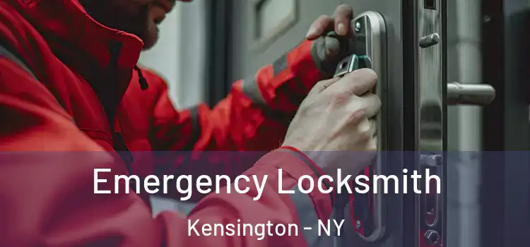 Emergency Locksmith Kensington - NY