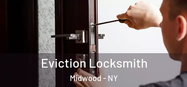 Eviction Locksmith Midwood - NY