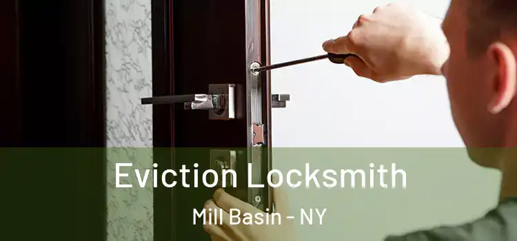 Eviction Locksmith Mill Basin - NY