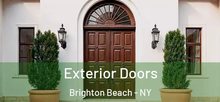 Exterior Doors Brighton Beach - NY