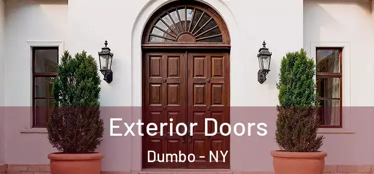 Exterior Doors Dumbo - NY