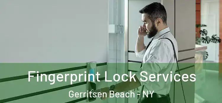 Fingerprint Lock Services Gerritsen Beach - NY