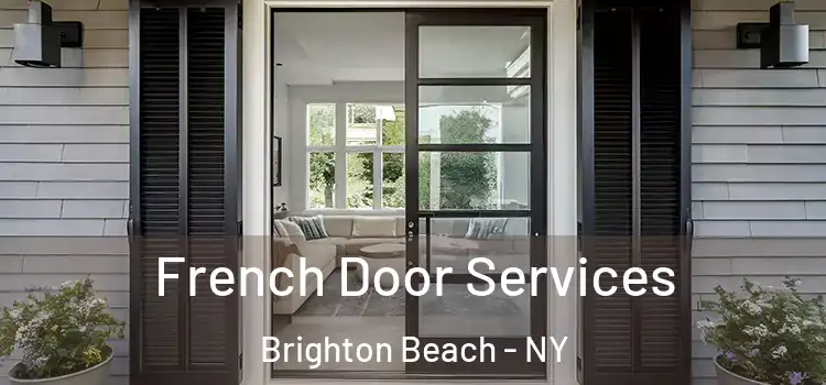  French Door Services Brighton Beach - NY
