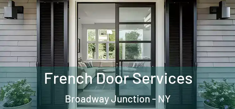 French Door Services Broadway Junction - NY