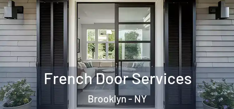 French Door Services Brooklyn - NY