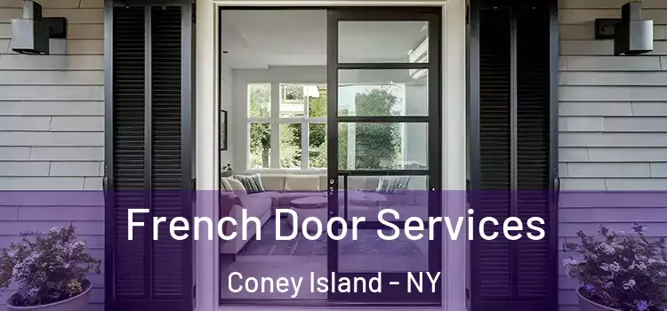 French Door Services Coney Island - NY